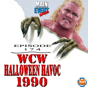 Episode 174: WCW Halloween Havoc 1990