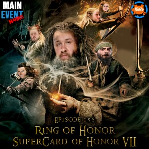 Episode 156: ROH SuperCard of Honor VII