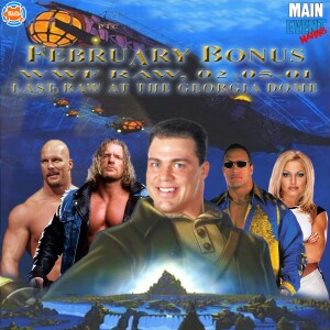 BONUS: WWF Raw, 02-05-01 (Last Raw at the Georgia Dome)