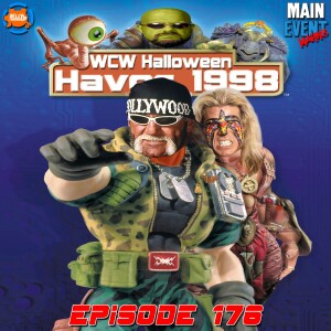 Episode 176: WCW Halloween Havoc 1998 (A Complete Disaster)