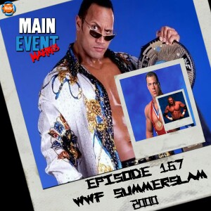 Episode 167: WWF SummerSlam 2000