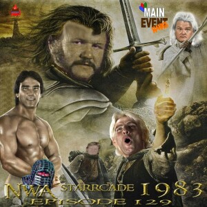 Episode 129: NWA Starrcade ’83: A Flare for the Gold