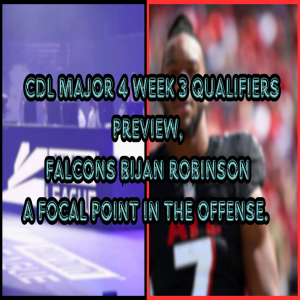 CDL Major 4 Week 3 Qualifiers Preview, Falcons Bijan Robinson A Focal Point In The Offense.