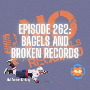 Episode 262: Bagels and Broken Records: Ovechkin Passes Gretzky!