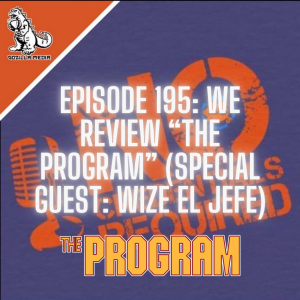 Episode 195: We Review ”The Program” (Special Guest: Wize El Jefe)