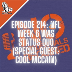 Episode 214: NFL Week 6 Was Status Quo (Special Guest: Cool McCain of Play Callers Sports Talk)