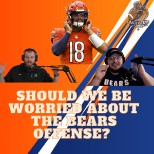 #662 Should we be concerned for the Bears offense?