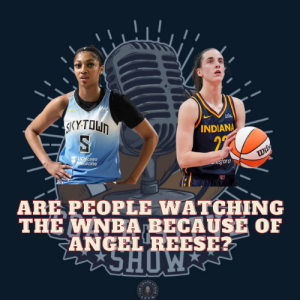 #625 Angel Reese thinks people are watching the WNBA because of her