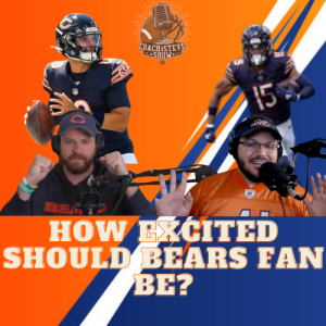 #651 How excited should Bears fans be?