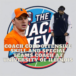 #737 Coach Cole, offensive skill and special teams assistant at the University of Illinois
