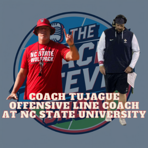 #741 Coach Tujague offensive line coach at NC state University