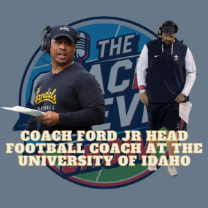 #745 Coach Thomas Ford Jr. Head Football Coach at the University of Idaho