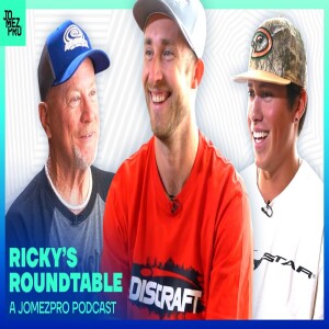 Ricky’s Roundtable | A JomezPro Podcast