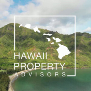 REAL ESTATE TIPS FROM HAWAII PROPERTY ADVISORS
