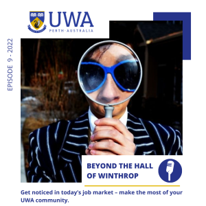 Get noticed in today’s job market – make the most of your UWA community.