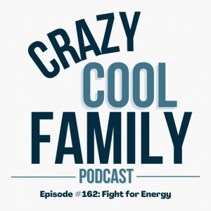 #162: Fight for Energy!