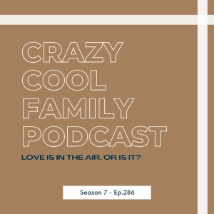 #286: Love is in the Air, or is it?