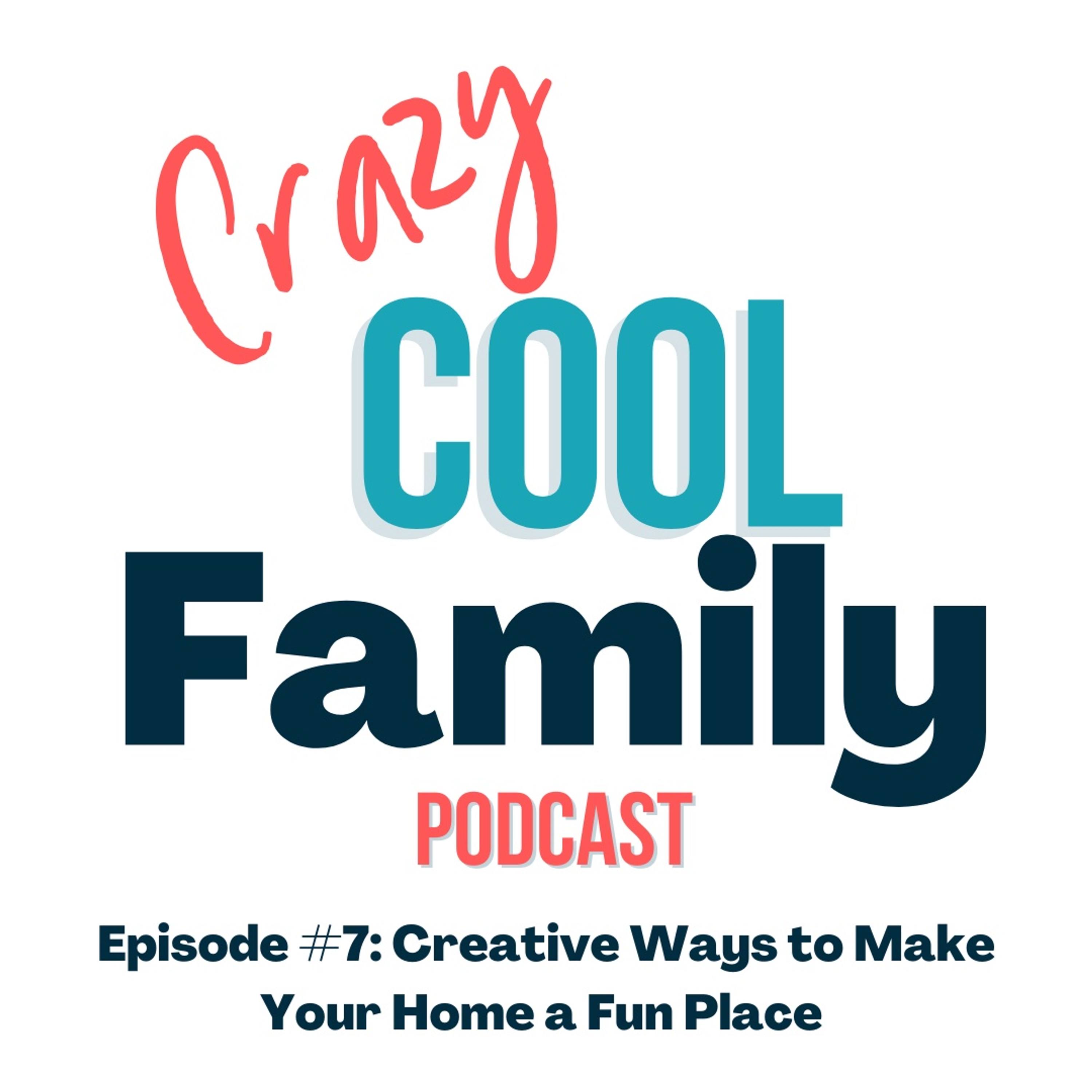 Crazy Cool Family