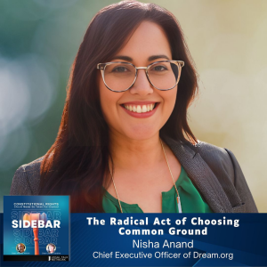 The Radical Act of Choosing Common Ground with Nisha Anand