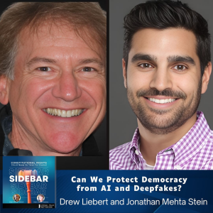 Can We Protect Democracy from AI and Deepfakes? with Drew Liebert and Jonathan Mehta Stein