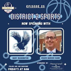 District 2 Sports w/ UMW HC Marcus Kahn