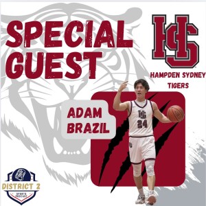 District 2 Sports w/ HSC Adam Brazil
