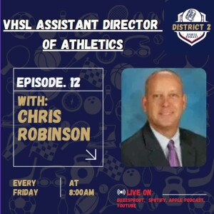 District 2 Sports w/ VHSL Athletics Chris Robinson