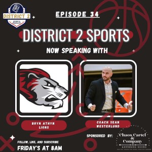 District 2 Sports w/ Coach Sean Westerlund