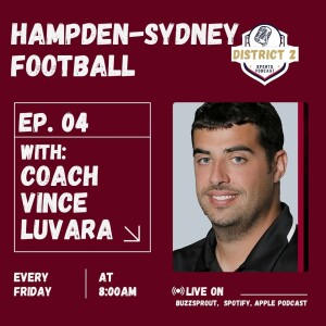 District 2 Sports w/ HSC Coach Vince Luvara