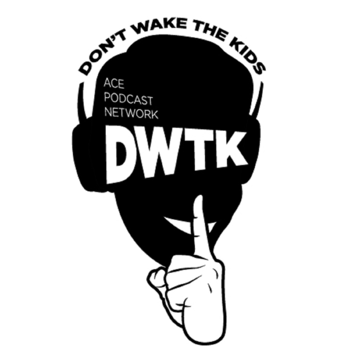 Don\'t Wake The Kids