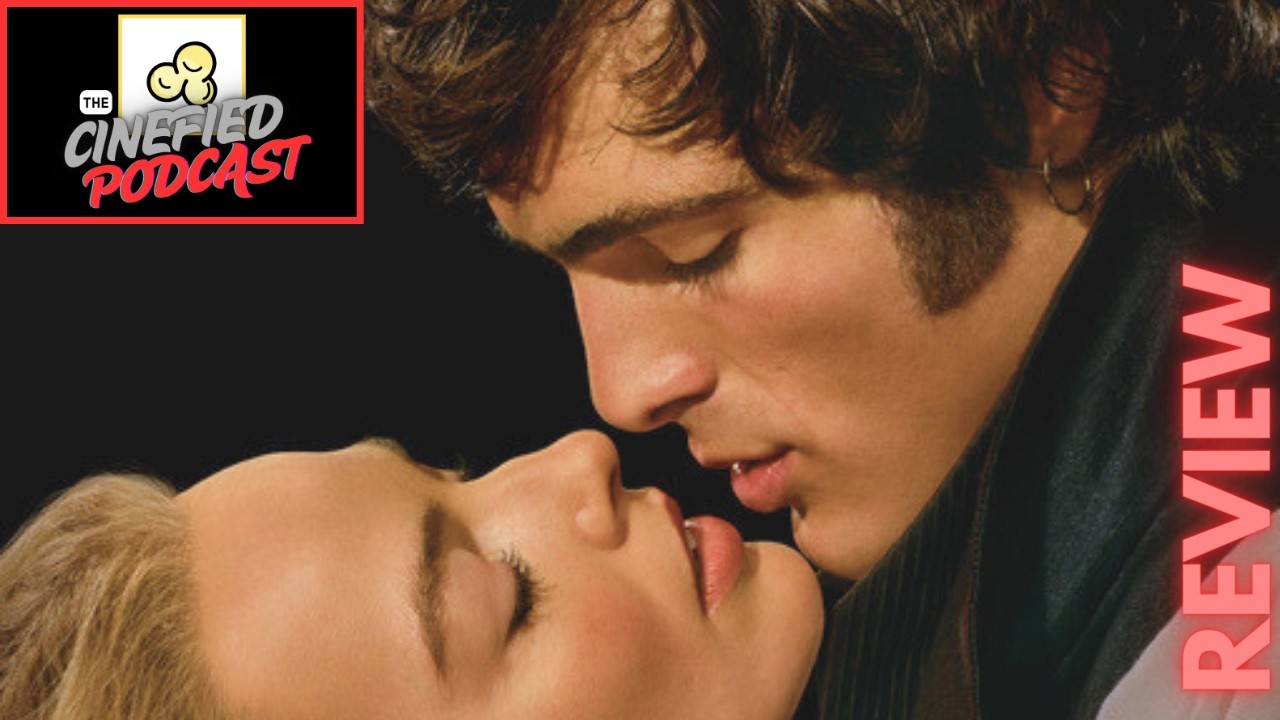 ”Wuthering Heights” - Movie Review  | The Cinefied Podcast