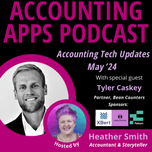 Accounting Tech Updates Mayâ24 : đ ď¸Exploring Inventory, Practice Management, and Must-Try Apps