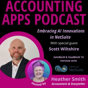 Embracing AI Innovations 💡 in NetSuite | Scott Wiltshire