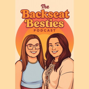 Meet Your Backseat Besties