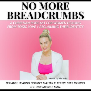 God Doesn't Breadcrumb- So Why Are You Accepting That From A Man?