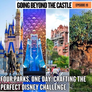 Four Parks, One Day: Crafting the Perfect Disney Challenge