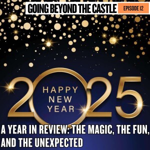 A Year in Review: The Magic, the Fun, and the Unexpected