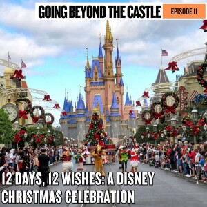 12 Days, 12 Wishes: A Disney Christmas Celebration