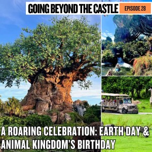 Earth Day Magic: Happy Birthday, Animal Kingdom