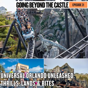 Universal Orlando Unleashed: Thrills, Lands & Bites