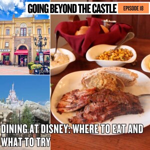 Dining at Disney: Where to Eat and What to Try