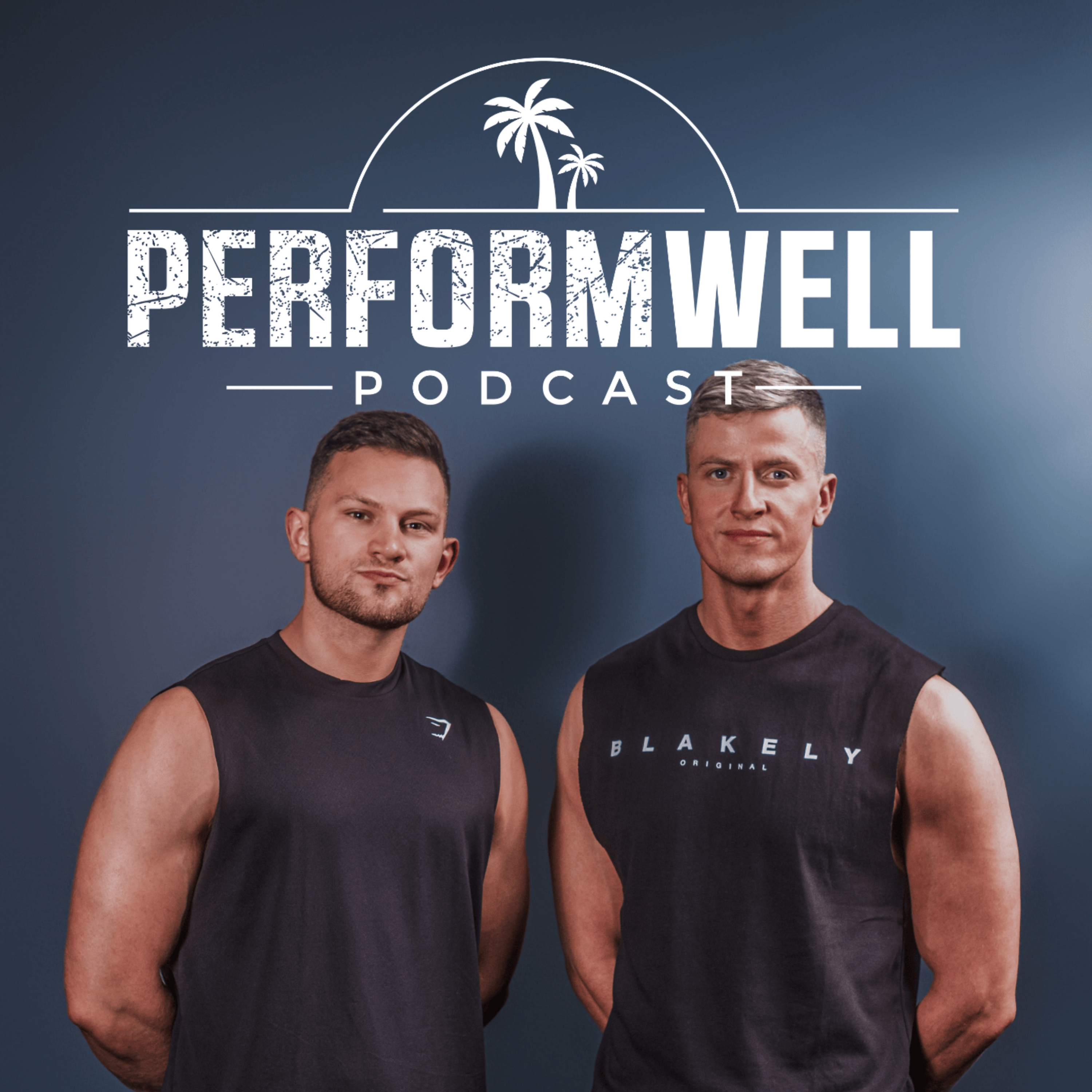 PerformWell Podcast