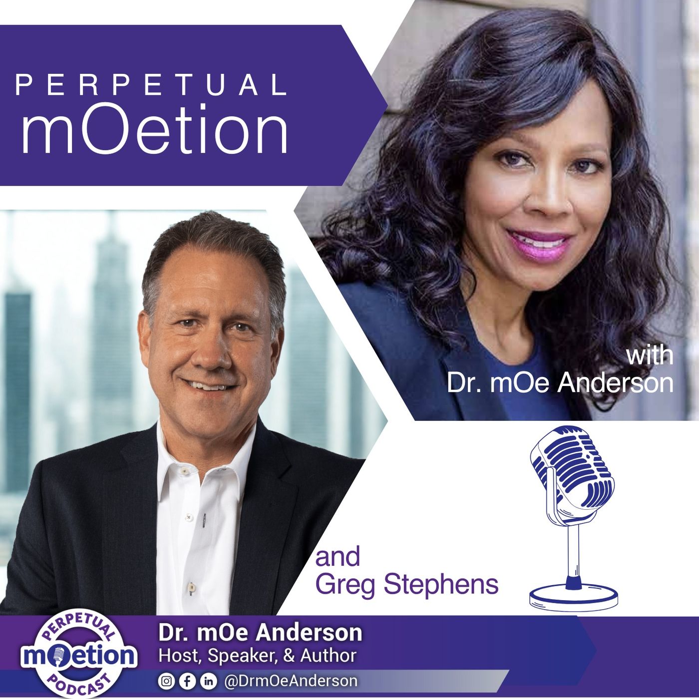 Perpetual mOetion With Dr mOe Anderson
