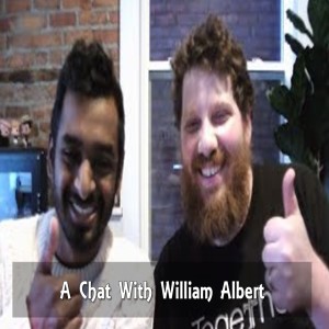 A Chat With William Albert