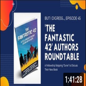 But I Digress - Fantastic 42 Round Table