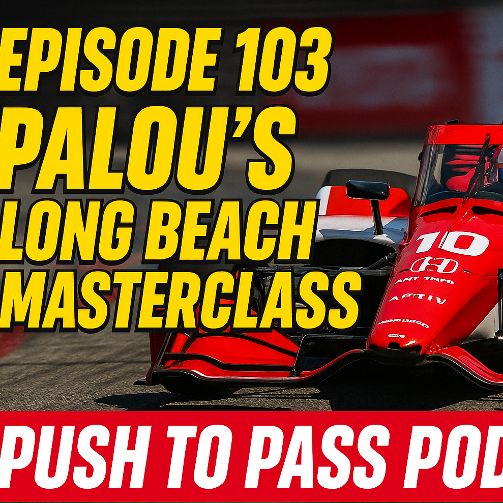 Ep. 103 - Palou’s Long Beach Masterclass episode artwork