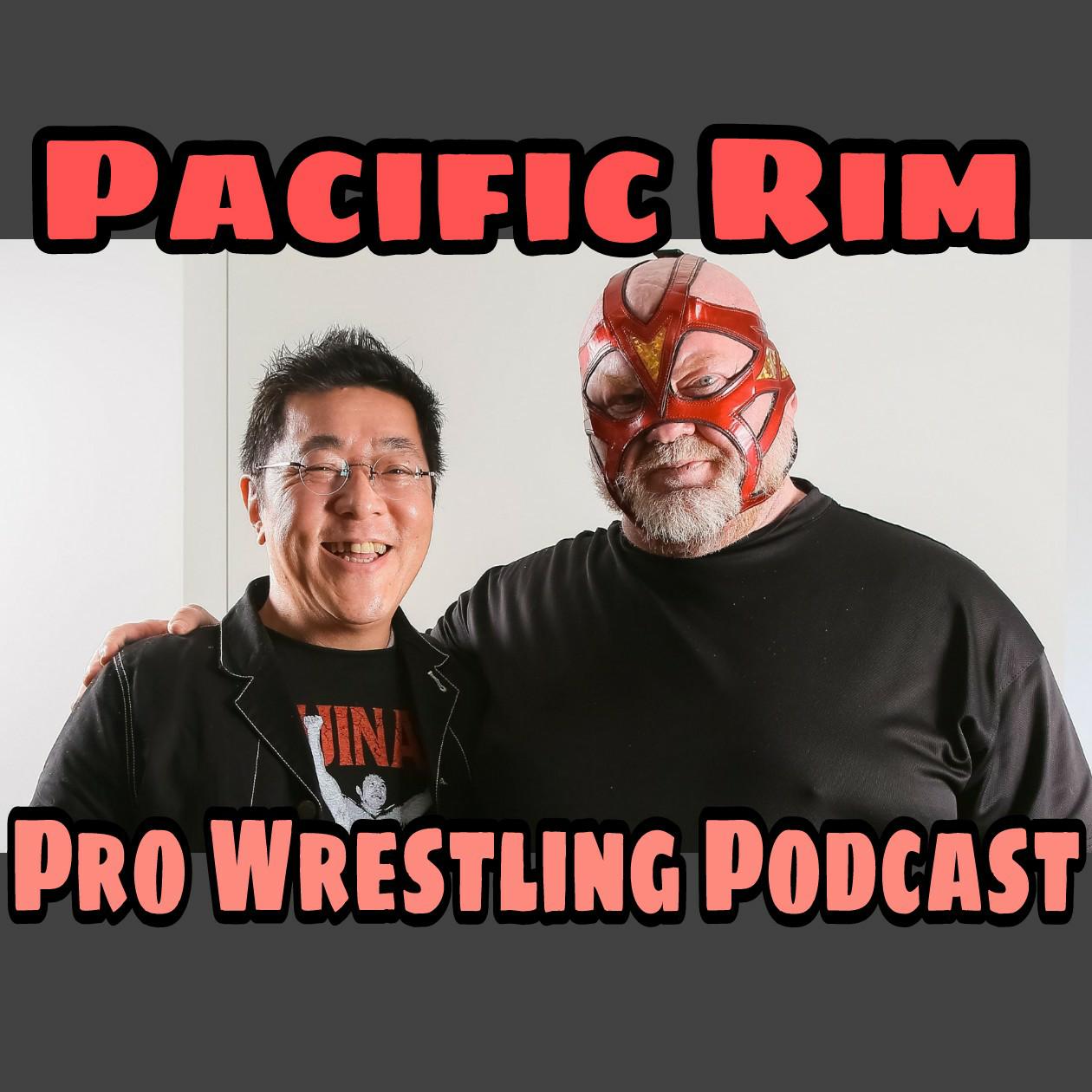 Pacific Rim Pro Wrestling Podcast Episode #27