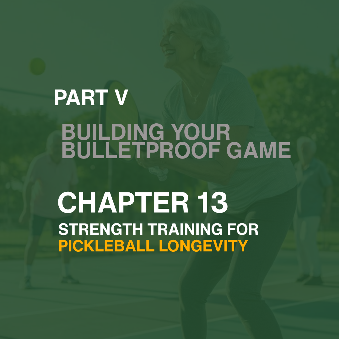 Chapter 13: Strength Training for Pickleball Longevity episode artwork