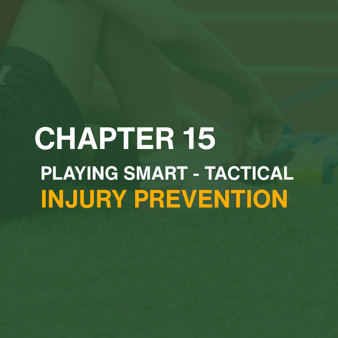Chapter 15: Playing Smart - Tactical Injury Prevention episode artwork