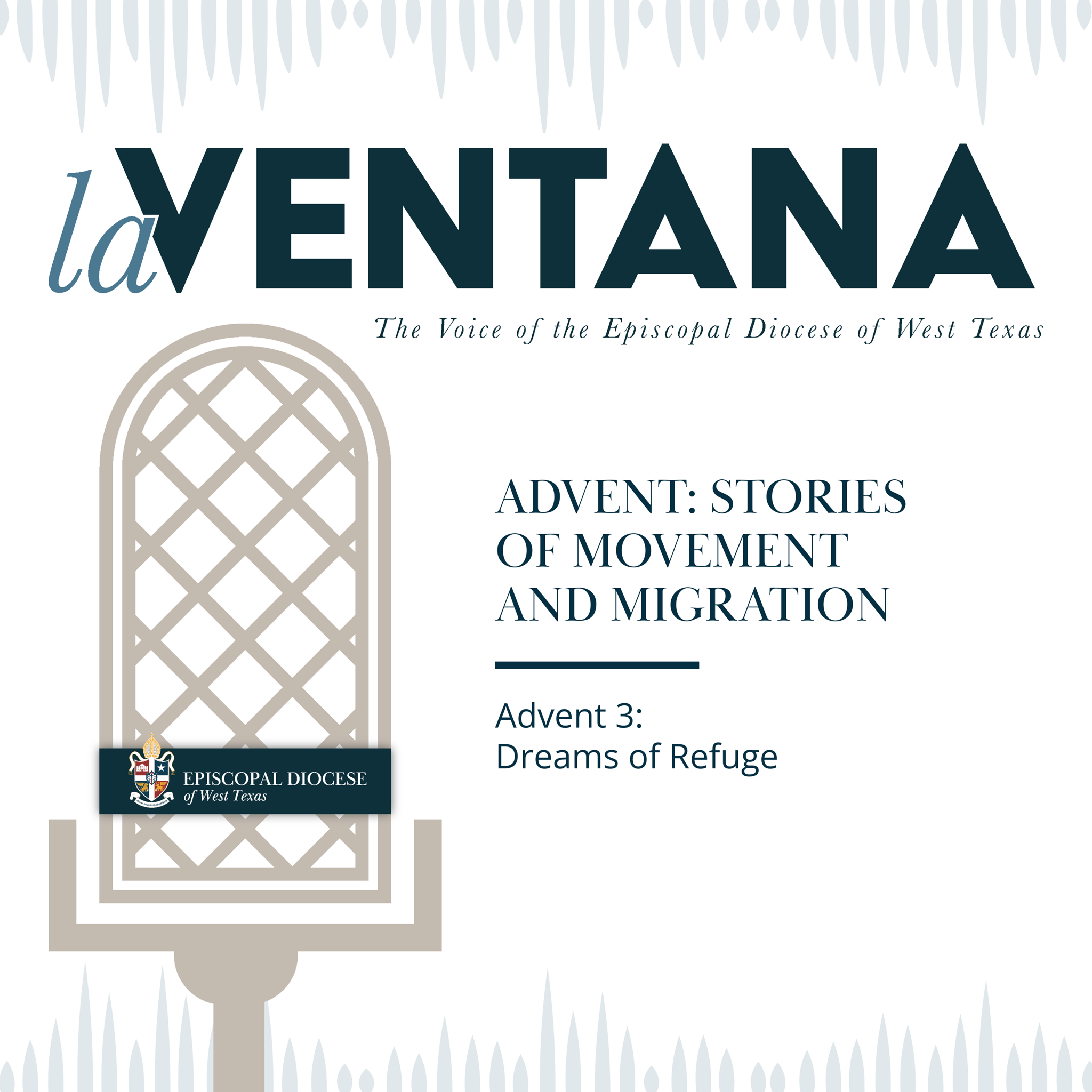 laVentana: The Voice of the Episcopal Diocese of West Texas
